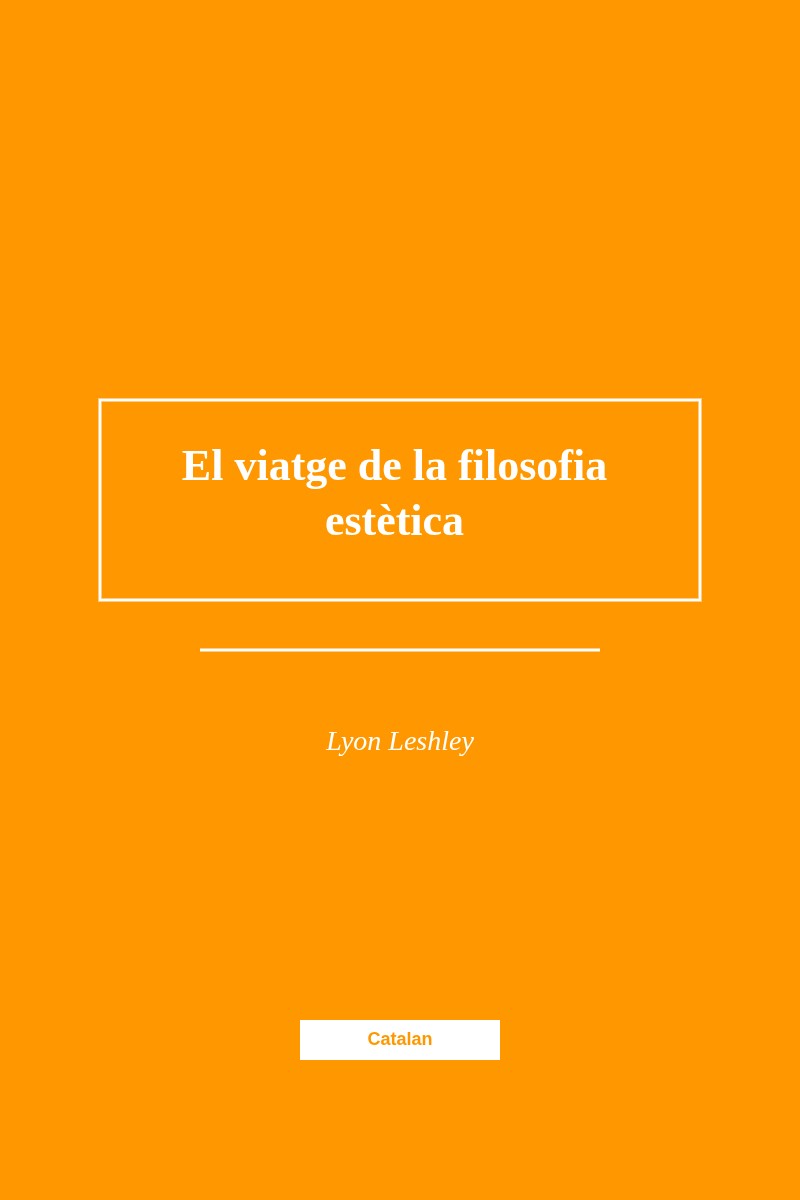 El viatge de la filosofia estètica