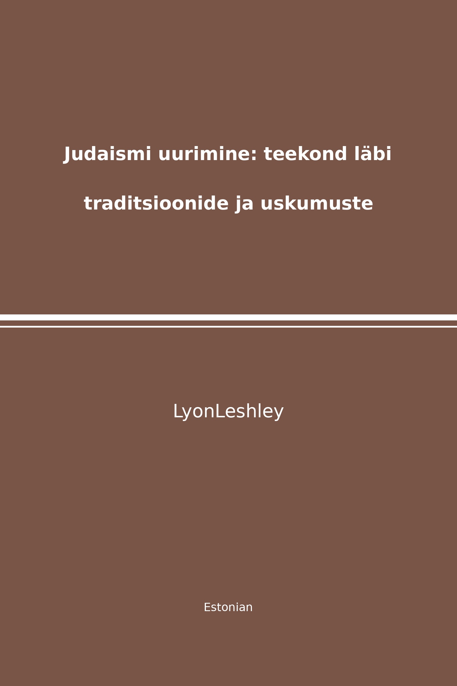 Judaismi uurimine: teekond läbi traditsioonide ja uskumuste (Estonian)
