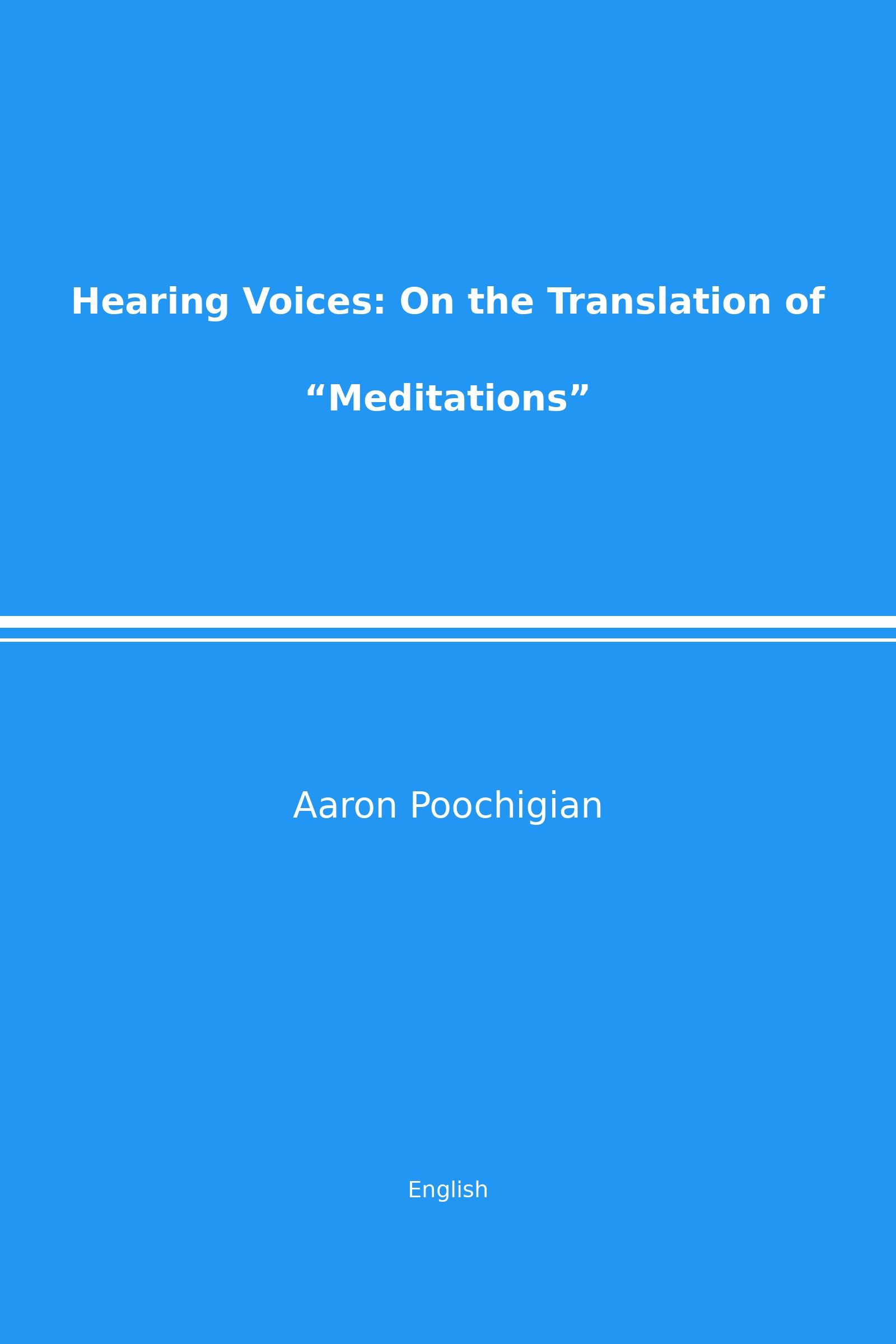 Hearing Voices: On the Translation of “Meditations” (English)