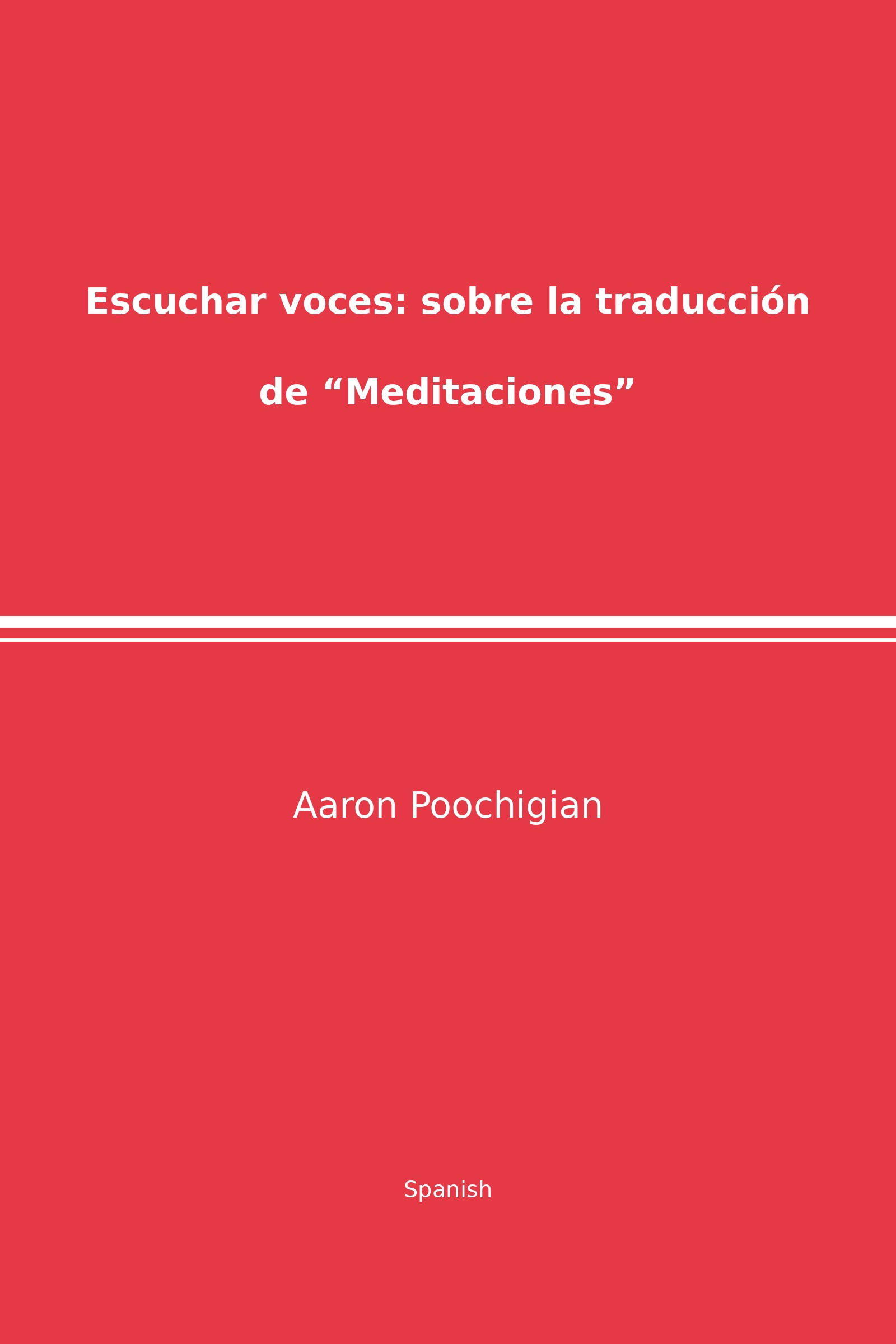 Escuchar voces: sobre la traducción de “Meditaciones” (Spanish)