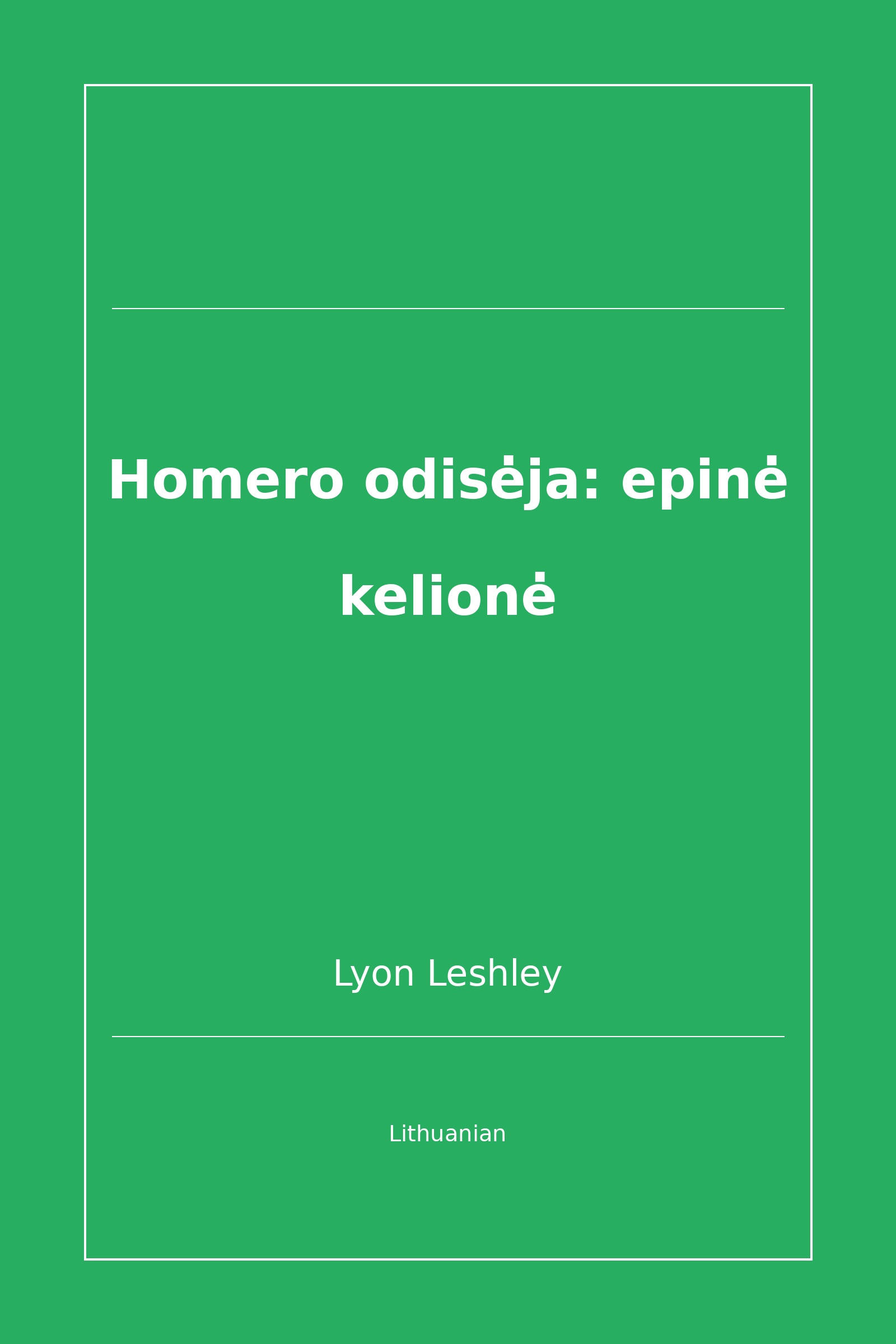 Homero odisėja: epinė kelionė (Lithuanian)