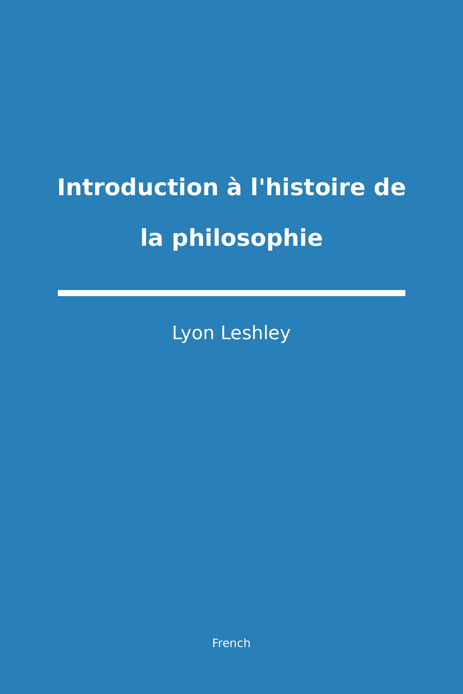 Introduction à l'histoire de la philosophie (French)