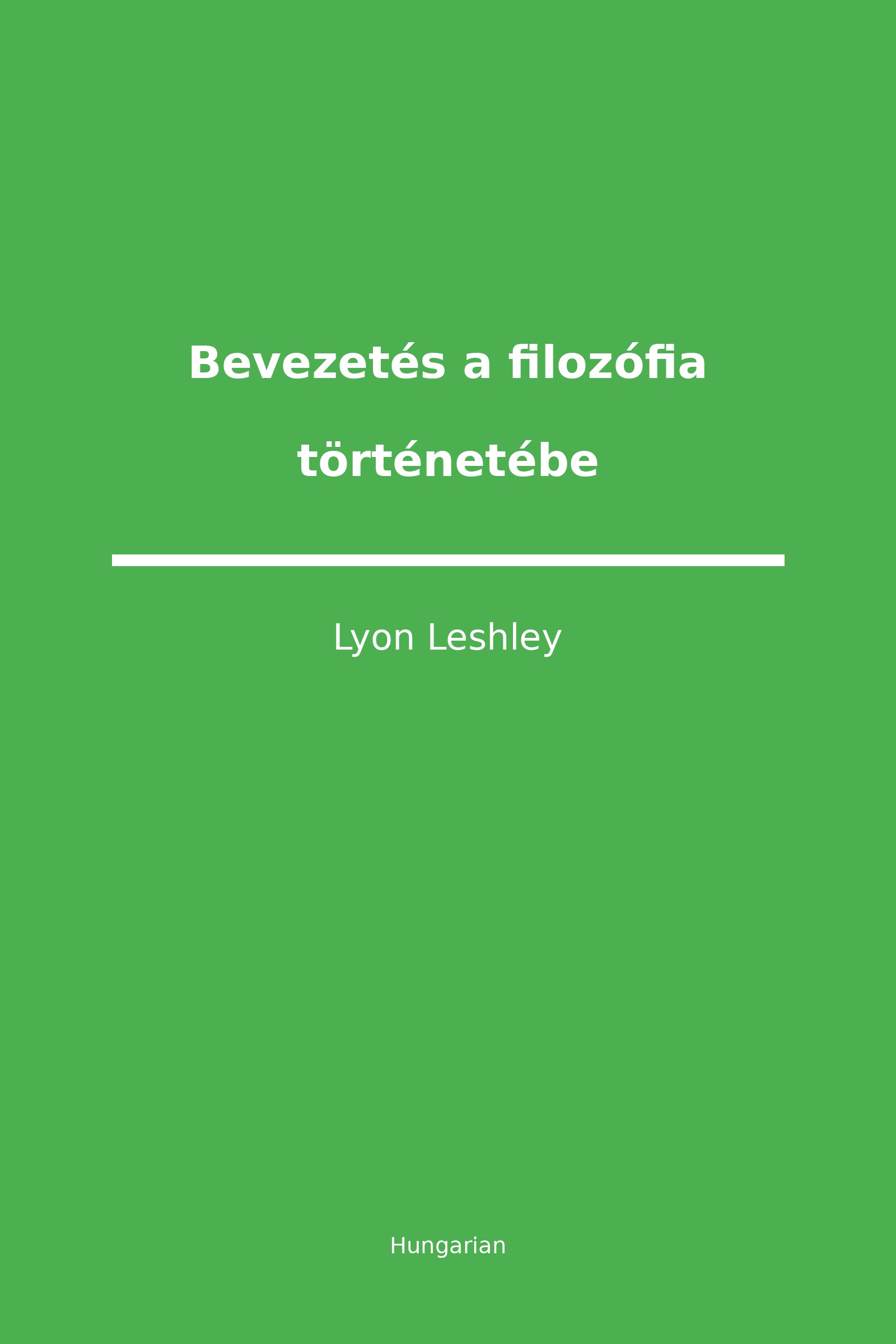 Bevezetés a filozófia történetébe (Hungarian)