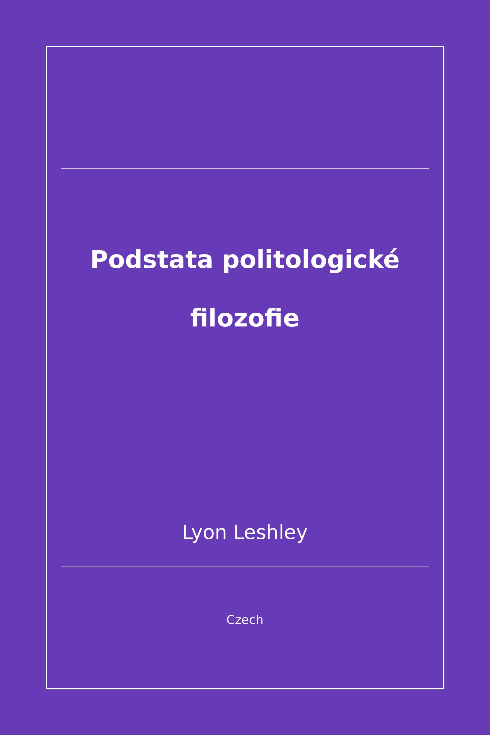 Podstata politologické filozofie (Czech)