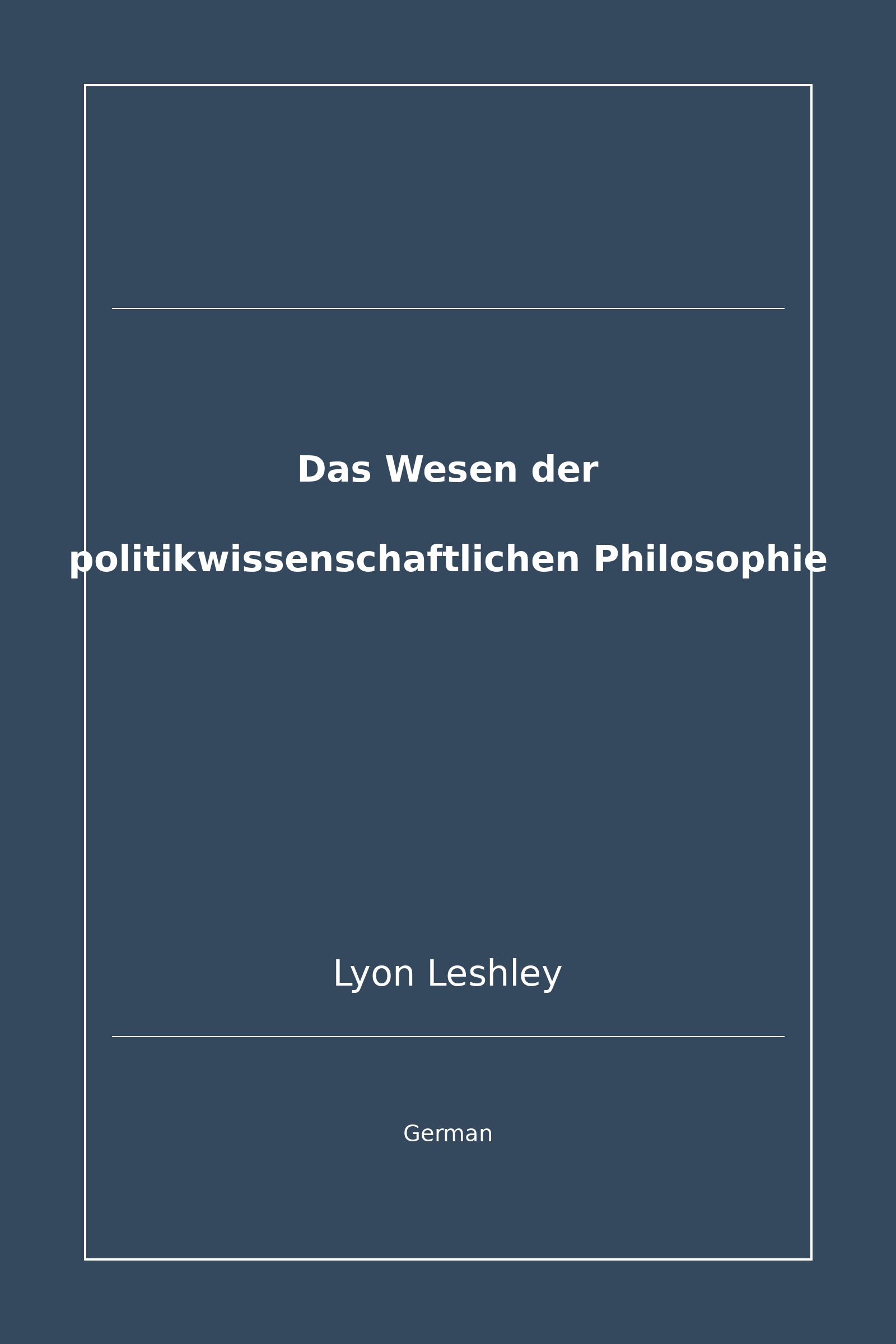 Das Wesen der politikwissenschaftlichen Philosophie (German)