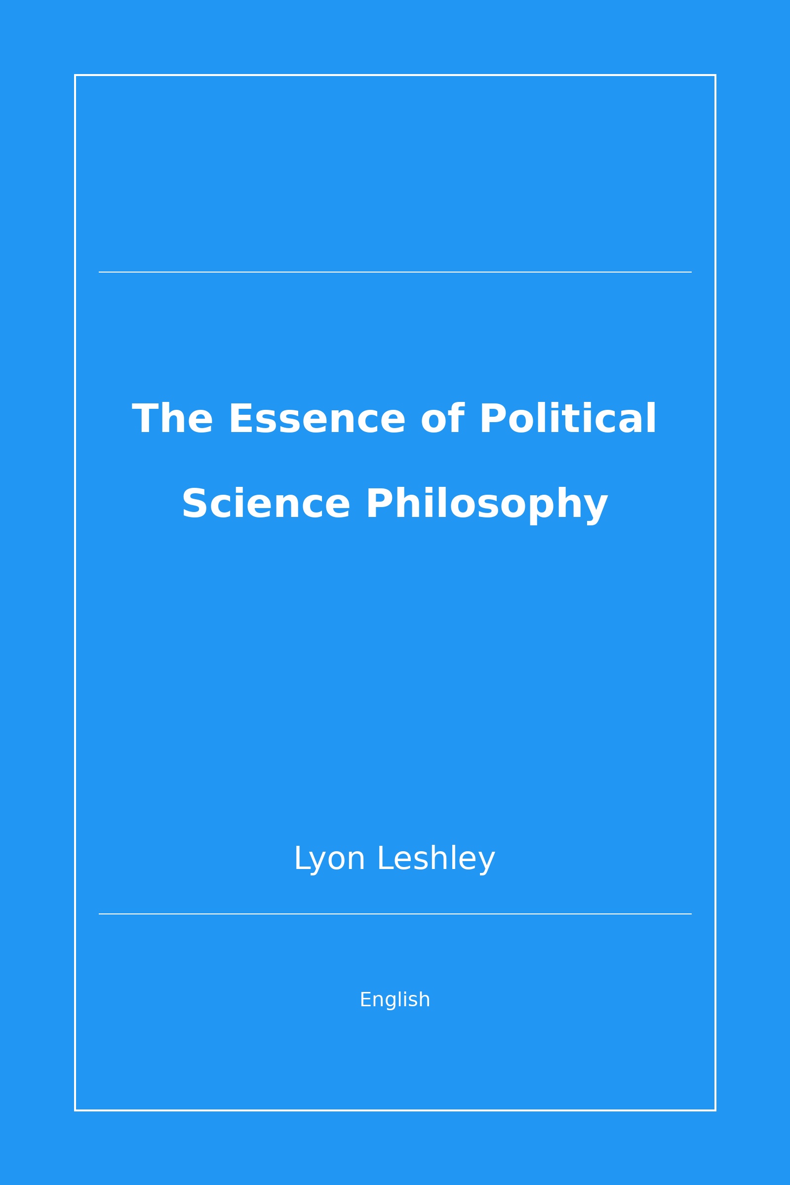 The Essence of Political Science Philosophy (English)