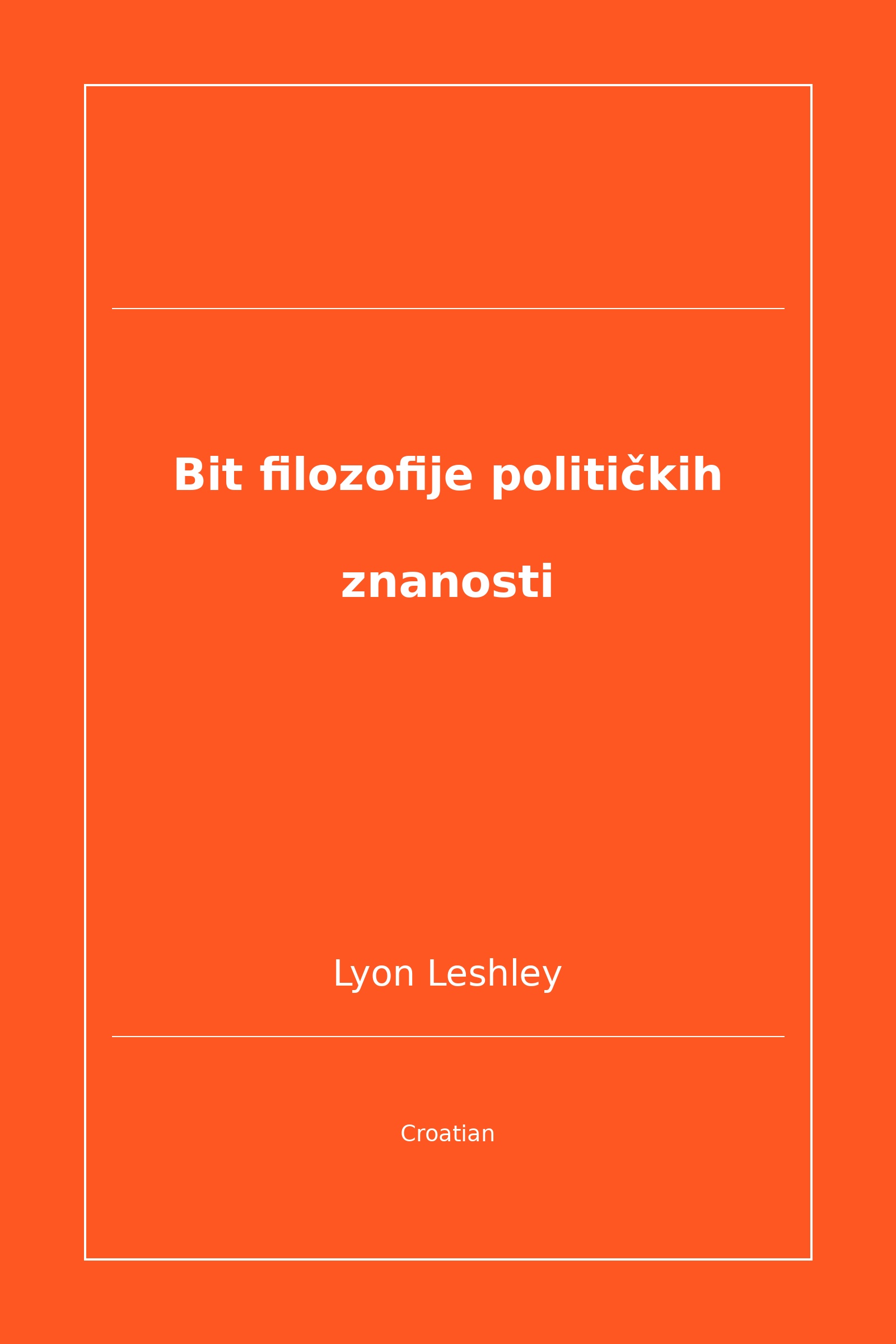 Bit filozofije političkih znanosti (Croatian)