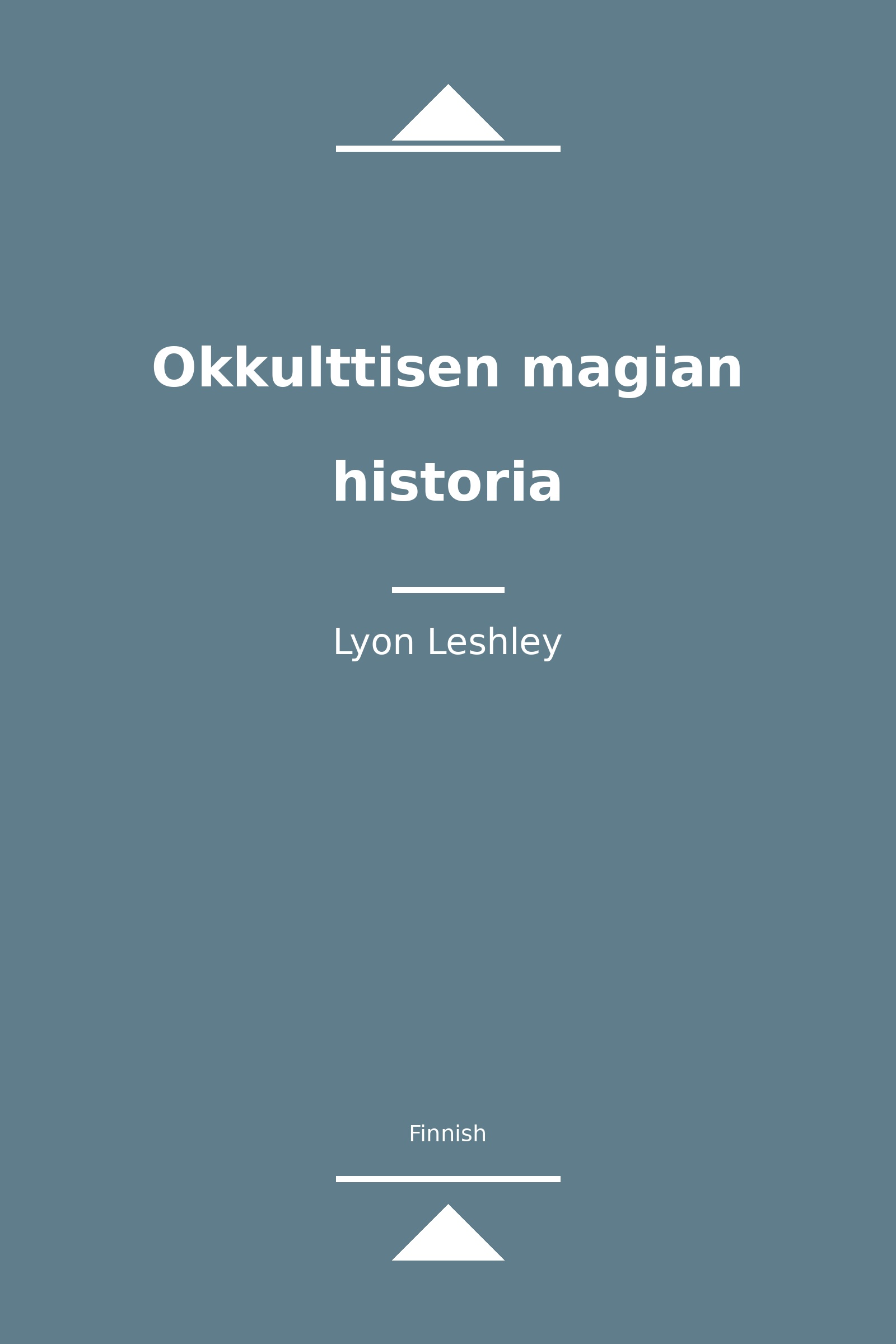 Okkulttisen magian historia (Finnish)
