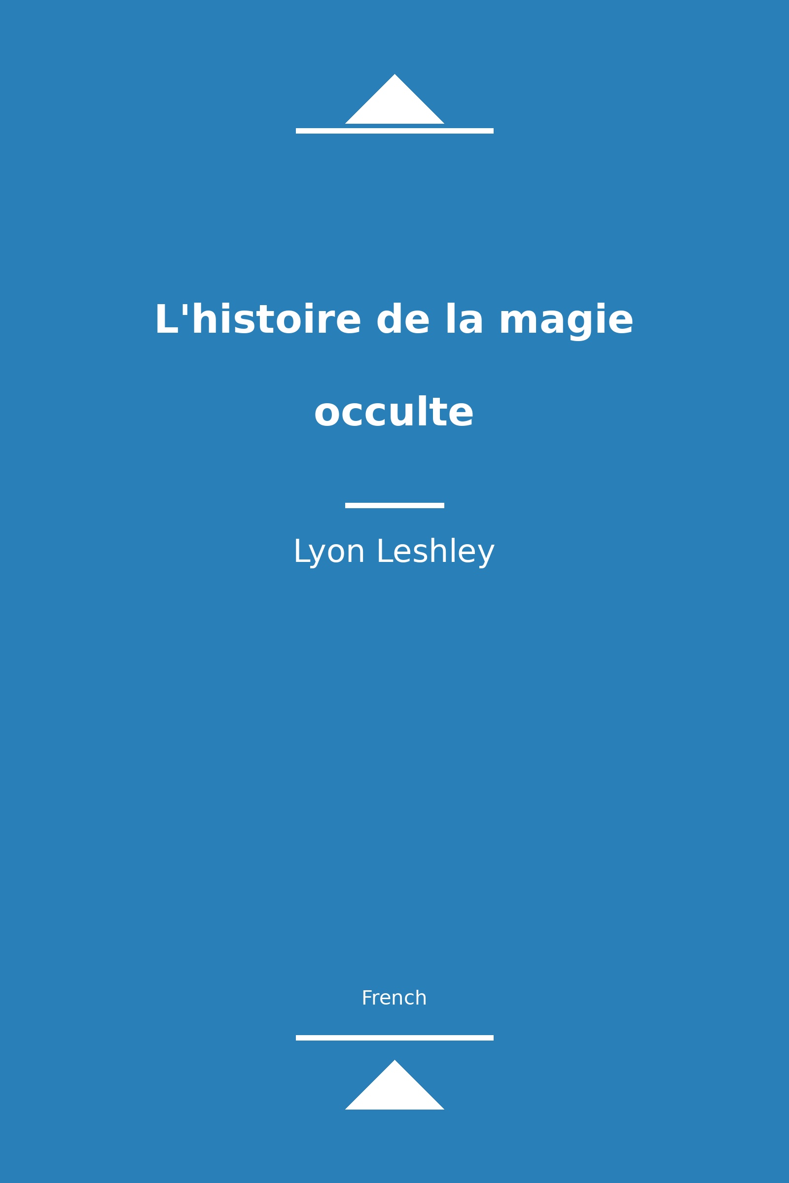 L'histoire de la magie occulte (French)
