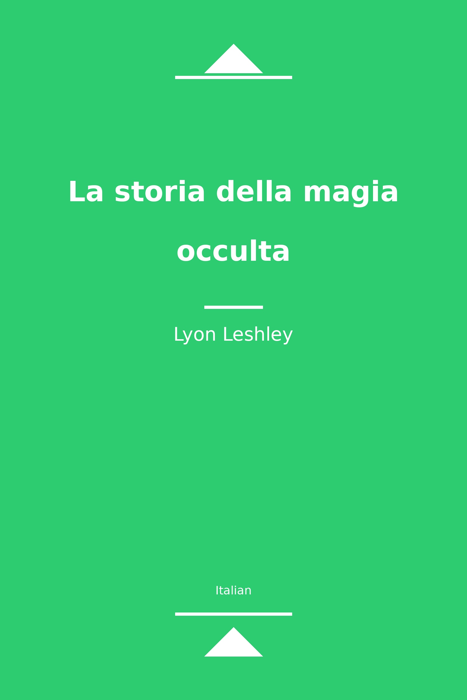 La storia della magia occulta (Italian)