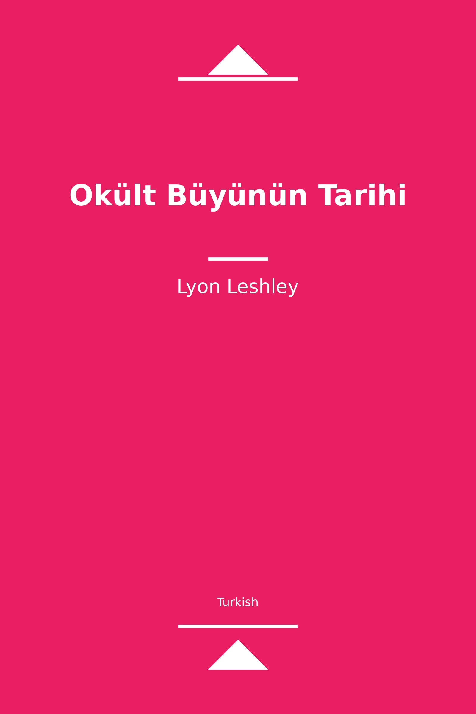 Okült Büyünün Tarihi (Turkish)