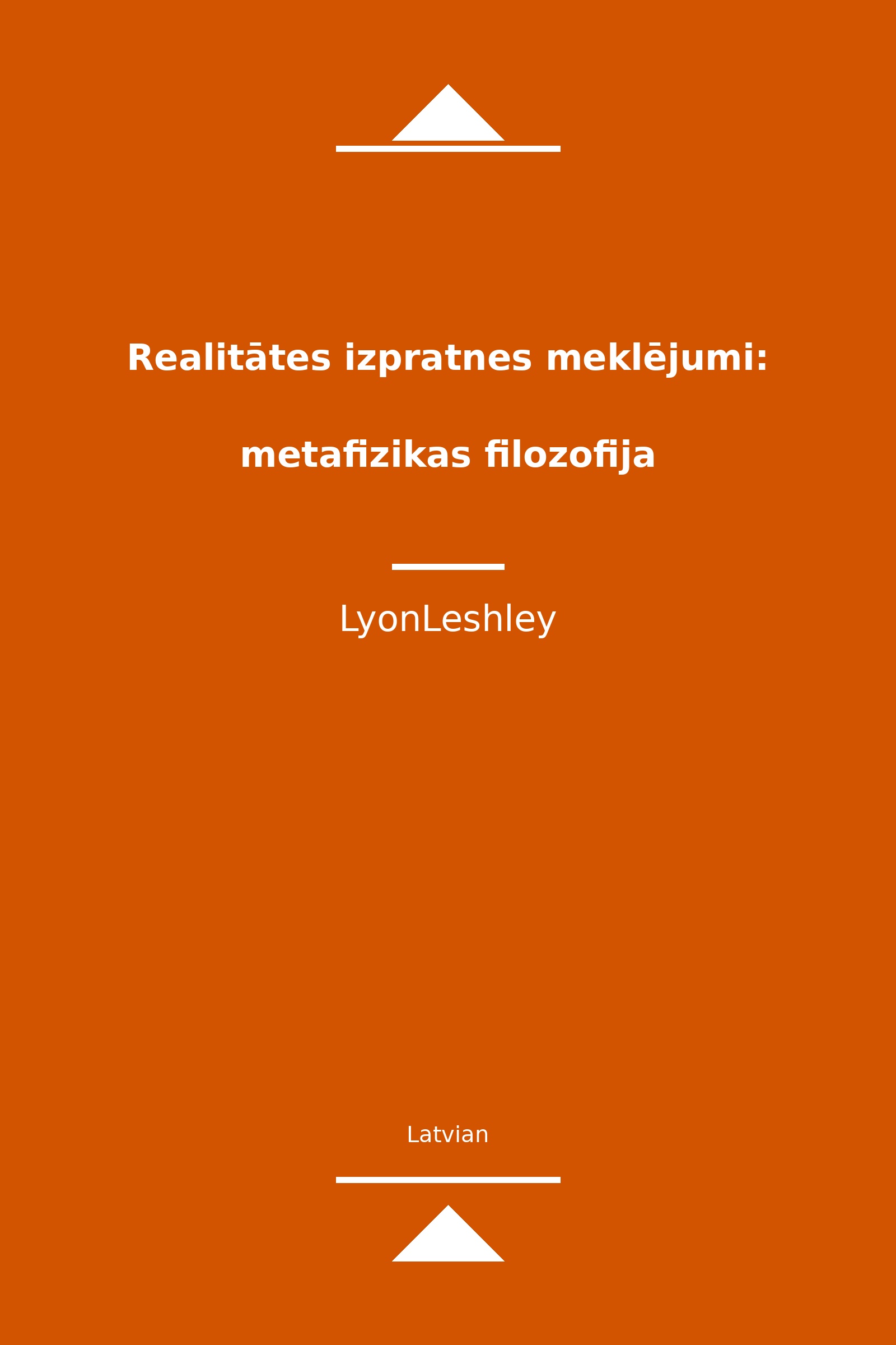 Realitātes izpratnes meklējumi: metafizikas filozofija (Latvian)
